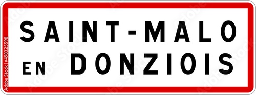 Panneau entr  e ville agglom  ration Saint-Malo-en-Donziois   Town entrance sign Saint-Malo-en-Donziois