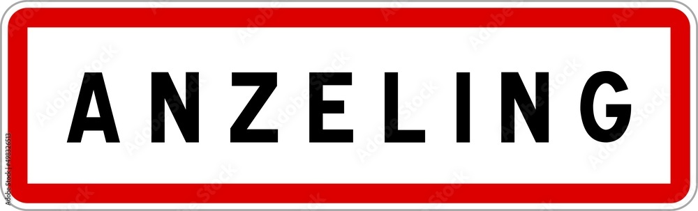 Panneau entrée ville agglomération Anzeling / Town entrance sign Anzeling Panneau entrée ville agglomération Anzeling / Town entrance sign Anzeling