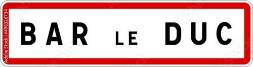 Panneau entrée ville agglomération Bar-le-Duc / Town entrance sign Bar-le-Duc photo