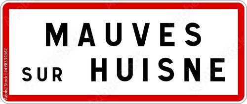 Panneau entr  e ville agglom  ration Mauves-sur-Huisne   Town entrance sign Mauves-sur-Huisne
