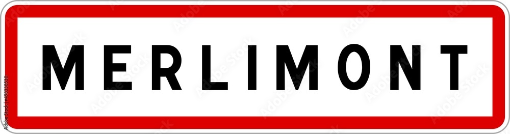 Panneau entrée ville agglomération Merlimont / Town entrance sign Merlimont