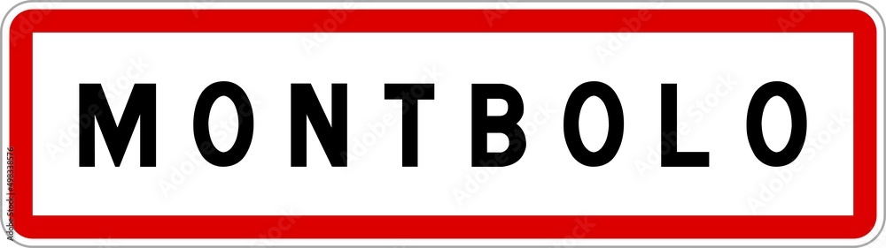 Panneau entrée ville agglomération Montbolo / Town entrance sign Montbolo Panneau entrée ville agglomération Montbolo / Town entrance sign Montbolo