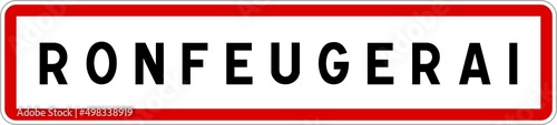 Panneau entrée ville agglomération Ronfeugerai / Town entrance sign Ronfeugerai