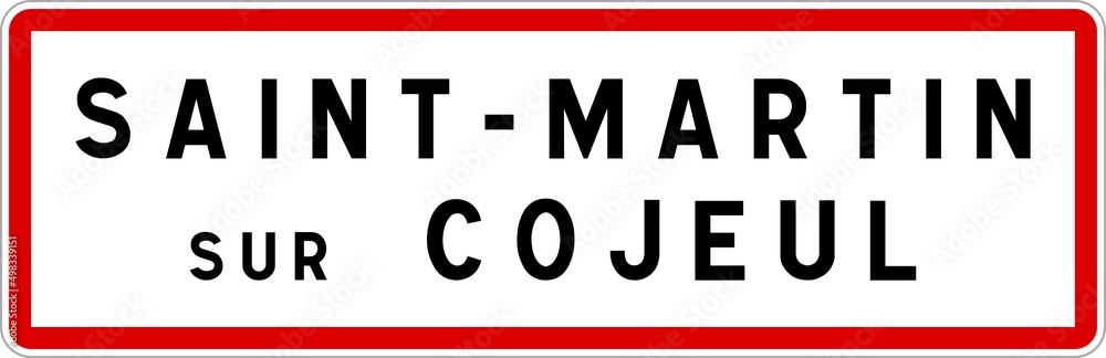Panneau entrée ville agglomération Saint-Martin-sur-Cojeul / Town entrance sign Saint-Martin-sur-Cojeul Panneau entrée ville agglomération Saint-Martin-sur-Cojeul / Town entrance sign Saint-Martin-sur-Cojeul