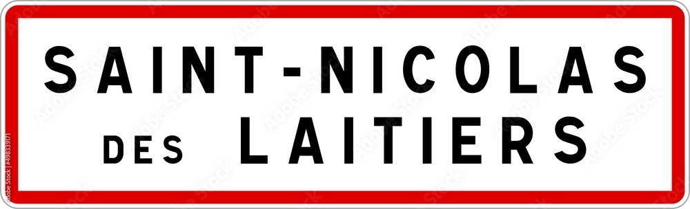 Panneau entrée ville agglomération Saint-Nicolas-des-Laitiers / Town entrance sign Saint-Nicolas-des-Laitiers Panneau entrée ville agglomération Saint-Nicolas-des-Laitiers / Town entrance sign Saint-Nicolas-des-Laitiers