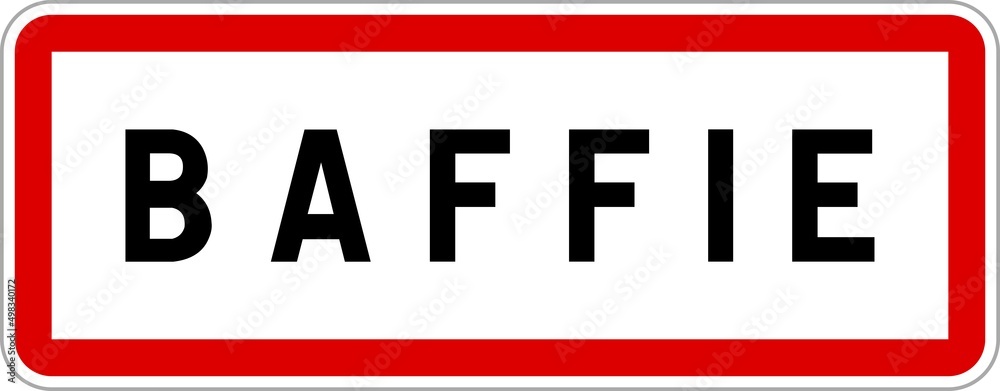 Panneau entrée ville agglomération Baffie / Town entrance sign Baffie Panneau entrée ville agglomération Baffie / Town entrance sign Baffie