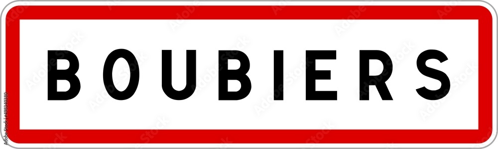 Panneau entrée ville agglomération Boubiers / Town entrance sign Boubiers Panneau entrée ville agglomération Boubiers / Town entrance sign Boubiers