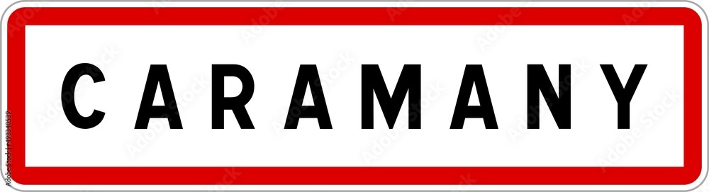 Panneau entrée ville agglomération Caramany / Town entrance sign Caramany Panneau entrée ville agglomération Caramany / Town entrance sign Caramany