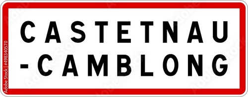 Panneau entr  e ville agglom  ration Castetnau-Camblong   Town entrance sign Castetnau-Camblong