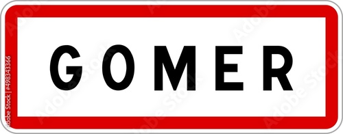 Panneau entrée ville agglomération Gomer / Town entrance sign Gomer