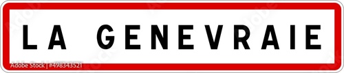 Panneau entrée ville agglomération La Genevraie / Town entrance sign La Genevraie