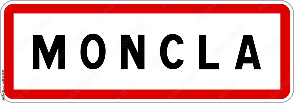 Panneau entrée ville agglomération Moncla / Town entrance sign Moncla Panneau entrée ville agglomération Moncla / Town entrance sign Moncla