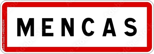 Panneau entrée ville agglomération Mencas / Town entrance sign Mencas