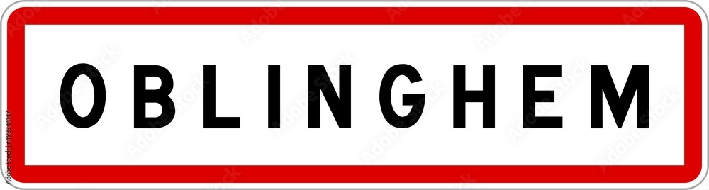 Panneau entrée ville agglomération Oblinghem / Town entrance sign Oblinghem Panneau entrée ville agglomération Oblinghem / Town entrance sign Oblinghem