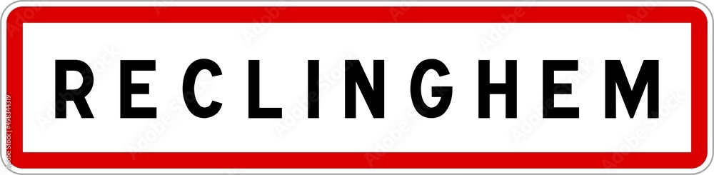 Panneau entrée ville agglomération Reclinghem / Town entrance sign Reclinghem