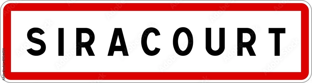 Panneau entrée ville agglomération Siracourt / Town entrance sign Siracourt Panneau entrée ville agglomération Siracourt / Town entrance sign Siracourt