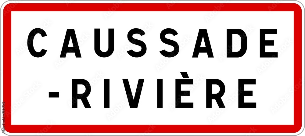 Panneau entrée ville agglomération Caussade-Rivière / Town entrance sign Caussade-Rivière