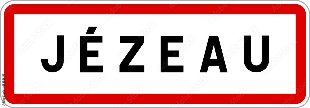 Panneau entrée ville agglomération Jézeau / Town entrance sign Jézeau
