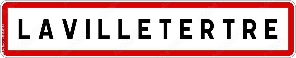 Panneau entrée ville agglomération Lavilletertre / Town entrance sign Lavilletertre Panneau entrée ville agglomération Lavilletertre / Town entrance sign Lavilletertre