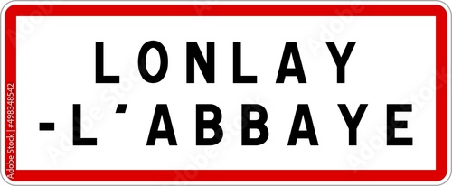 Panneau entrée ville agglomération Lonlay-l'Abbaye / Town entrance sign Lonlay-l'Abbaye