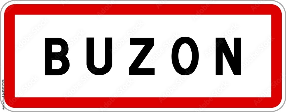 Panneau entrée ville agglomération Buzon / Town entrance sign Buzon Panneau entrée ville agglomération Buzon / Town entrance sign Buzon