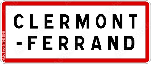 Panneau entrée ville agglomération Clermont-Ferrand / Town entrance sign Clermont-Ferrand