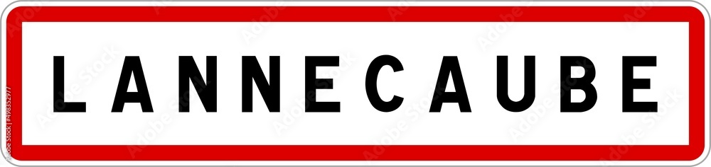 Panneau entrée ville agglomération Lannecaube / Town entrance sign Lannecaube Panneau entrée ville agglomération Lannecaube / Town entrance sign Lannecaube