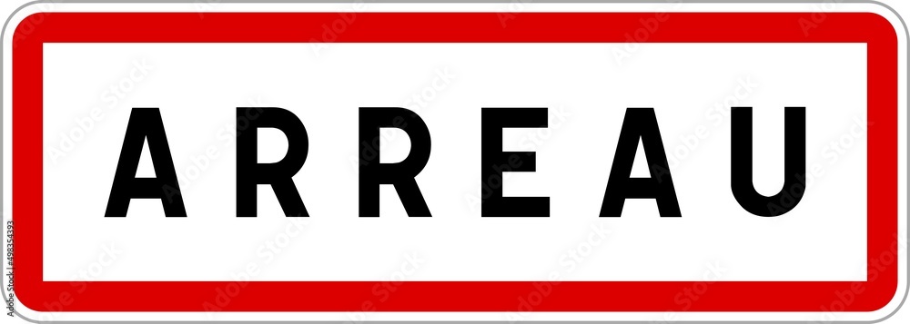 Panneau entrée ville agglomération Arreau / Town entrance sign Arreau Panneau entrée ville agglomération Arreau / Town entrance sign Arreau