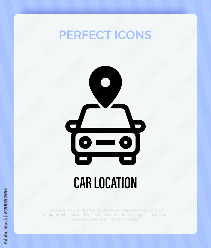 Car location thin line icon. Pointer for position. Vector illustration. Car location thin line icon. Pointer for position. Vector illustration.