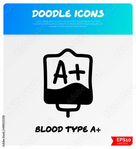 Blood bag with plasma. Doodle thin line icon. Blood donation. Blood type A+. Vector illustration.