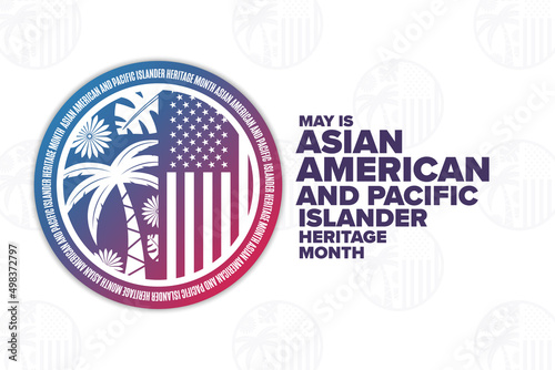 May is Asian American and Pacific Islander Heritage Month. Holiday concept. Template for background, banner, card, poster with text inscription. Vector EPS10 illustration.