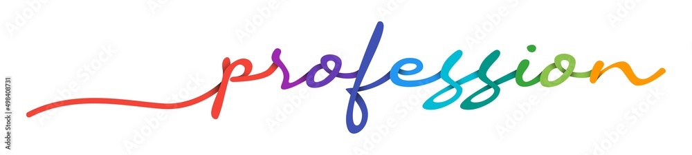 Fototapeta premium Profession Handwriting Colorful Lettering Calligraphy Banner. Greeting Card Vector Illustration.