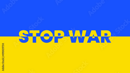Ukraine Flag with Stop War Text © KC