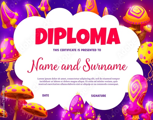 Kids diploma, cartoon magic fairy mushrooms with purple and yellow caps. Kindergarten child diploma, elementary school education achievement certificate vector template with fantasy mushrooms