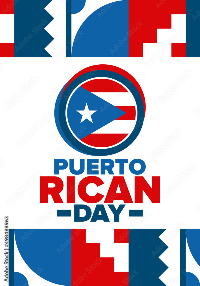 Puerto Rican Day. National happy holiday. Festival and parade in honor of independence and freedom. Puerto Rico flag. Latin american country. Patriotic elements. Vector poster illustration Puerto Rican Day. National happy holiday. Festival and parade in honor of independence and freedom. Puerto Rico flag. Latin american country. Patriotic elements. Vector poster illustration
