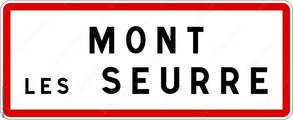 Panneau entrée ville agglomération Mont-lès-Seurre / Town entrance sign Mont-lès-Seurre Panneau entrée ville agglomération Mont-lès-Seurre / Town entrance sign Mont-lès-Seurre