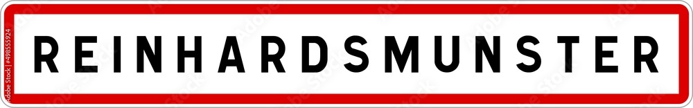 Panneau entrée ville agglomération Reinhardsmunster / Town entrance sign Reinhardsmunster Panneau entrée ville agglomération Reinhardsmunster / Town entrance sign Reinhardsmunster