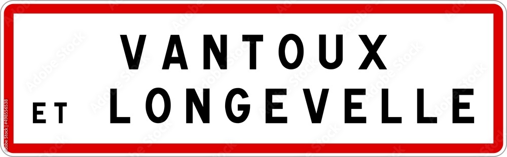 Panneau entrée ville agglomération Vantoux-et-Longevelle / Town entrance sign Vantoux-et-Longevelle Panneau entrée ville agglomération Vantoux-et-Longevelle / Town entrance sign Vantoux-et-Longevelle