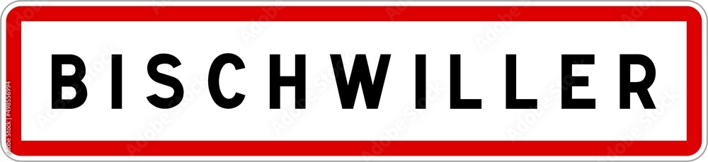 Panneau entrée ville agglomération Bischwiller / Town entrance sign Bischwiller Panneau entrée ville agglomération Bischwiller / Town entrance sign Bischwiller