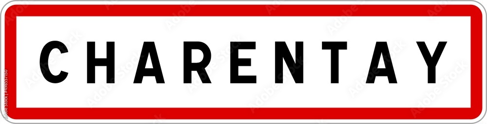 Panneau entrée ville agglomération Charentay / Town entrance sign Charentay Panneau entrée ville agglomération Charentay / Town entrance sign Charentay