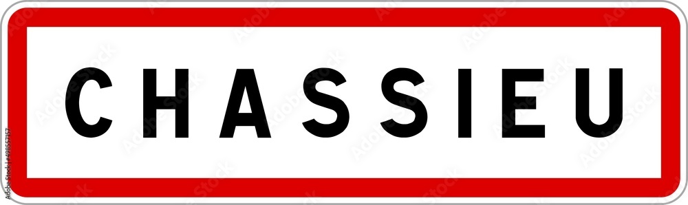 Panneau entrée ville agglomération Chassieu / Town entrance sign Chassieu Panneau entrée ville agglomération Chassieu / Town entrance sign Chassieu