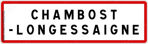 Panneau entrée ville agglomération Chambost-Longessaigne / Town entrance sign Chambost-Longessaigne