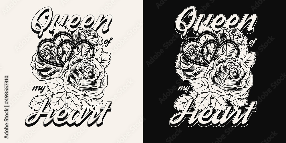 Monochrome label with bouquet of vintage roses, two hearts, inscription Queen of my Heart. Vector illustration. T-shirt design.
