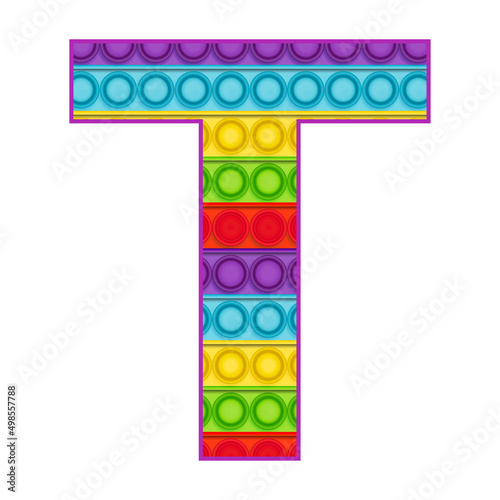 Bright letters Simple Dimple. Pop it rainbow color. Letter T.