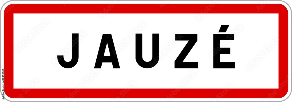 Panneau entrée ville agglomération Jauzé / Town entrance sign Jauzé