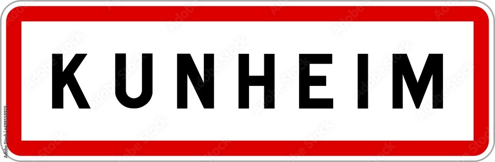 Panneau entrée ville agglomération Kunheim / Town entrance sign Kunheim Panneau entrée ville agglomération Kunheim / Town entrance sign Kunheim