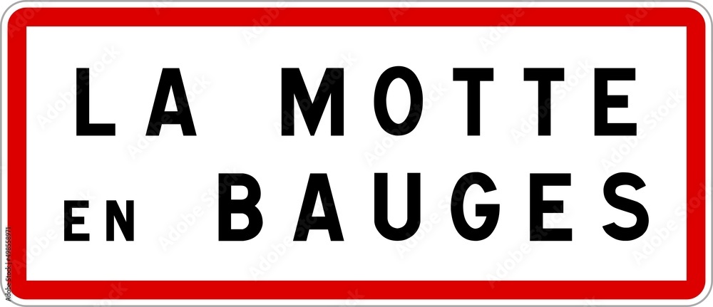 Panneau entrée ville agglomération La Motte-en-Bauges / Town entrance sign La Motte-en-Bauges