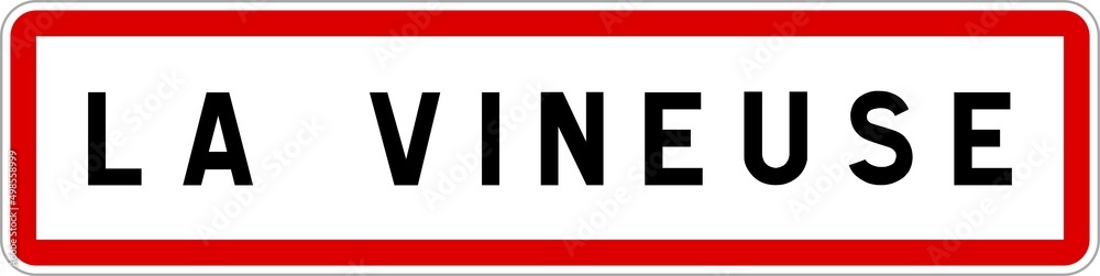 Panneau entrée ville agglomération La Vineuse / Town entrance sign La Vineuse Panneau entrée ville agglomération La Vineuse / Town entrance sign La Vineuse