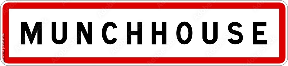 Panneau entrée ville agglomération Munchhouse / Town entrance sign Munchhouse Panneau entrée ville agglomération Munchhouse / Town entrance sign Munchhouse