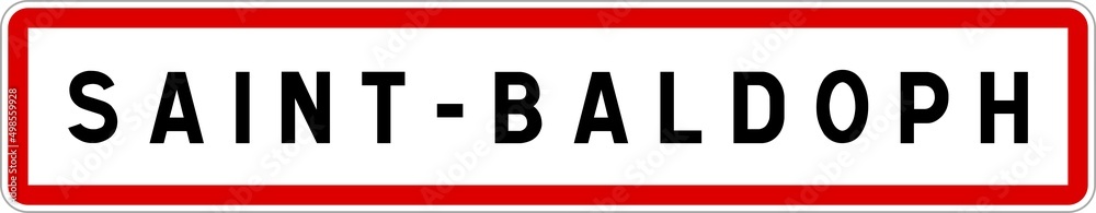 Panneau entrée ville agglomération Saint-Baldoph / Town entrance sign Saint-Baldoph Panneau entrée ville agglomération Saint-Baldoph / Town entrance sign Saint-Baldoph